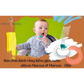 Bàn chải đánh răng kiêm gặm nướu silicon cho bé từ 6 tháng Marcus & Marcus - Ollie